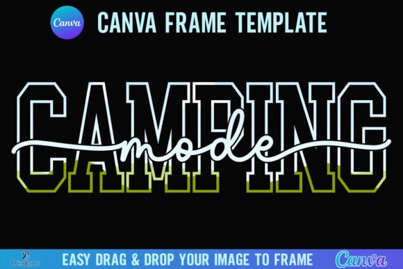 Camping Mode Canva Frame Summer Camp: Your Shortcut to Rustic Designs